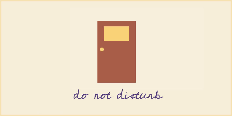 Do Not Disturb door